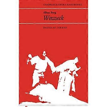 Alban Berg: Wozzeck