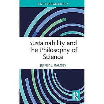 Durabilité et philosophie des sciences (Collection Routledge sur l'environnement et la durabilité)