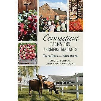 Fattorie e mercati degli agricoltori del Connecticut: tour, sentieri e attrazioni