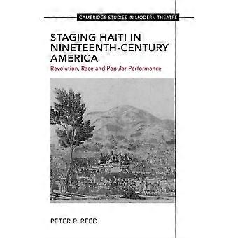Haiti im Amerika des 19. Jahrhunderts – Peter Reed – Gebundene Ausgabe – en Book