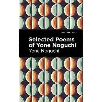 Selected Poems Of Yone Noguchi - Yone Noguchi - Paperback - en Book