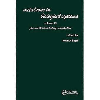 Íons Metálicos em Sistemas Biológicos Volume 15 Zinco e seu Papel na Biologia e Nutrição - Taylor & Francis Ltd - Brochura - livro em inglês