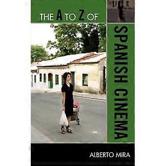 De Z ao Cinema Espanhol - Alberto Mira - Brochura - Livro em Inglês - História