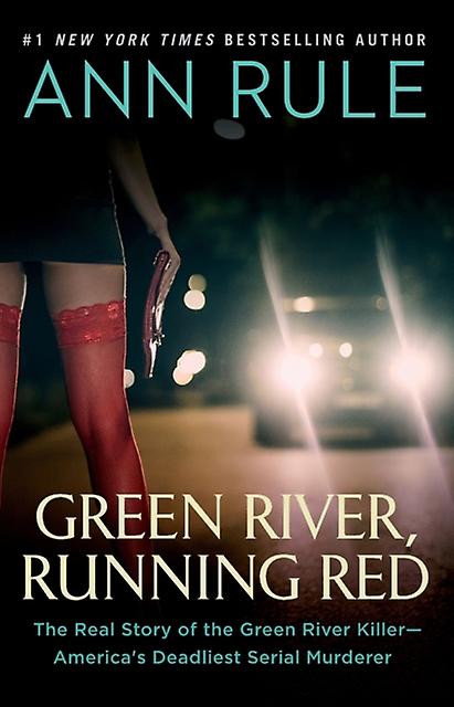 Green River Running Red by Ann Rule Paperback Book
