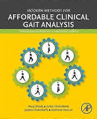 Modern Methods for Affordable Clinical Gait Analysis