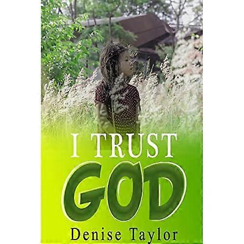 I Trust God