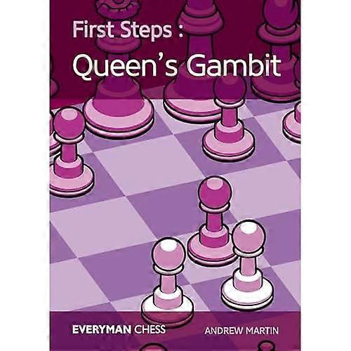 First Steps: The Queen's Gambit (Everyman Chess)