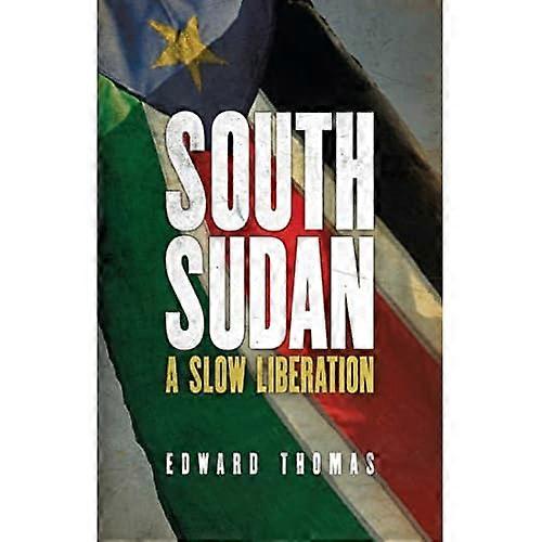Sør-Sudans langsom frigjøring