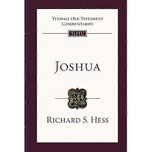 Joshua: An Introduction and Survey (Tyndale Old Testament Commentaries)