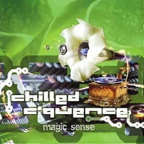 Chilled C039Quence Magic Sense CD (2006)