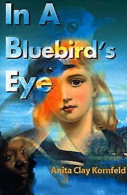 In a Bluebird's Eye