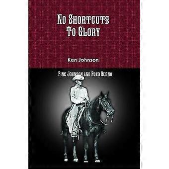 No Shortcuts to Glory