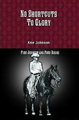 No Shortcuts to Glory