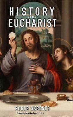 Geschichte der Eucharistie
