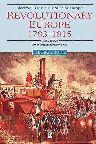 Revolutionary Europe: 1783 1815