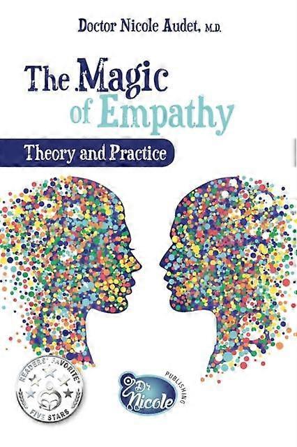 The Magic Of Empathy by Nicole Audet Paperback Book