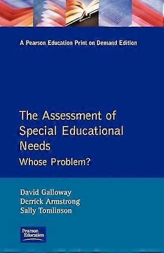 The Assessment of Special Educational Needs: Whose Problem?