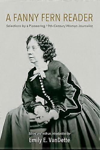 A Fanny Fern Reader by Fanny Fern Paperback