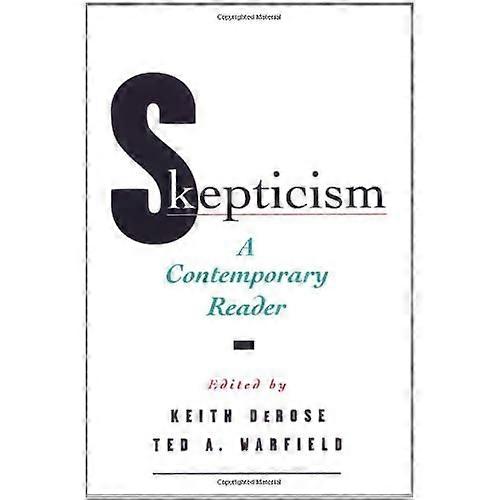 Skepticism: A Contemporary Reader