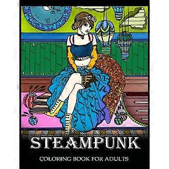 Steampunk-Malbuch für Erwachsene: Steampunk-Modedesign für Frauen