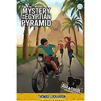 Ava & Carol Detective Agency: Das Geheimnis der ägyptischen Pyramide (Ava & Carol Detective Agency)