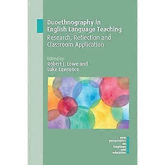 Duoethnographie im Englischunterricht: Forschung, Reflexion und Anwendung im Unterricht (Neue Perspektiven auf Sprache und Bildung)