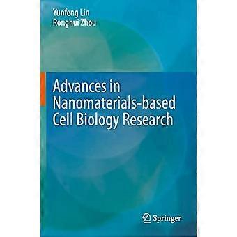 Advances In Nanomaterials-based Cell Biology Research - Springer Nature B.V