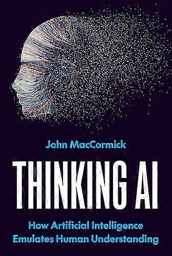 Thinking Ai - John MacCormick