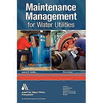 Maintenance management for water utilities