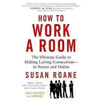 How To Work A Room 25th Anniversary Edition - Susan RoAne - Paperback - English Book - Biography