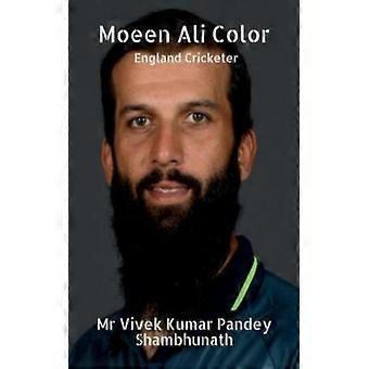 Moeen Ali Color England Cricketer
