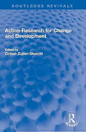Action Research for Change and Development
