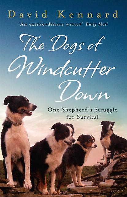 Honden van Windcutter Down - David Kennard
