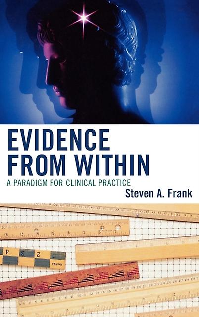 Evidence From Within by Steven A. Frankel Paperback Book