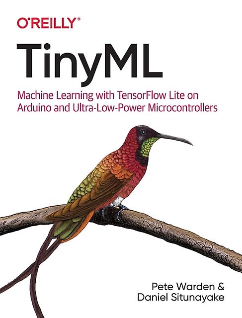 Tiny Ml by Pete Warden Paperback Book
