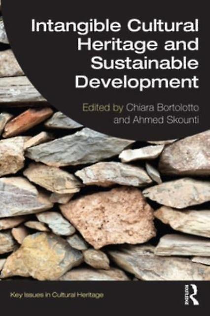 Intangible Cultural Heritage And Sustainable Development Paperback