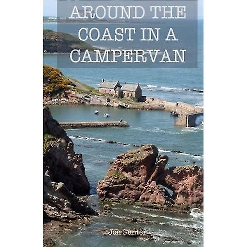 Around the Coast in a Campervan