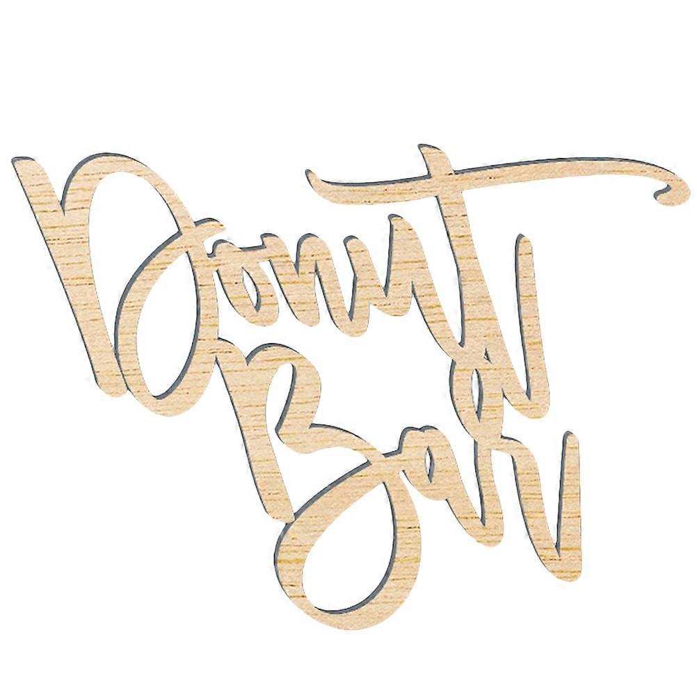 1pc Donut Bar Wooden Sign Dessert Sweets Sign for Wedding Engagement Party