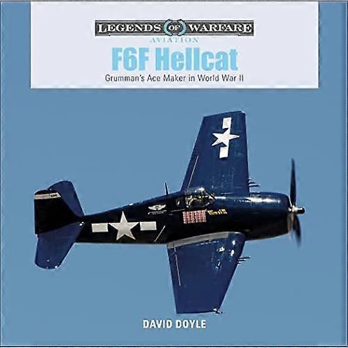 F6F Hellcat: Grummanas Ace Maker in World War II