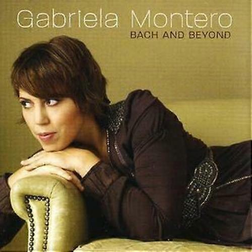 Gabriela Montero Bach and Beyond CD (2006)