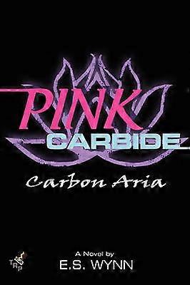 Pink Carbide Carbon Aria