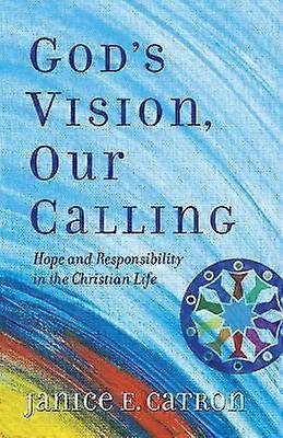 God's Vision Our Calling