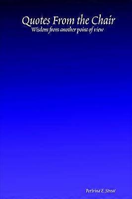 Quotes From the Chair