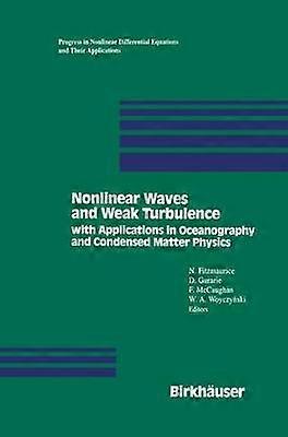 Nonlinear Waves and Weak Turbulence