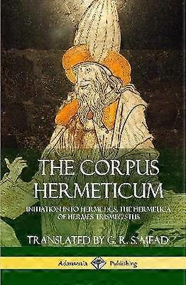 The Corpus Hermeticum