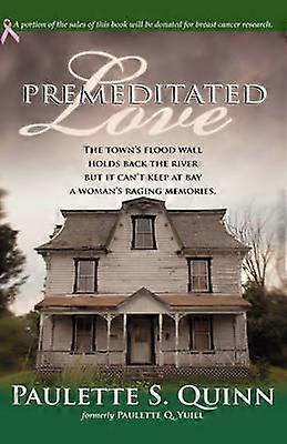 Premeditated Love
