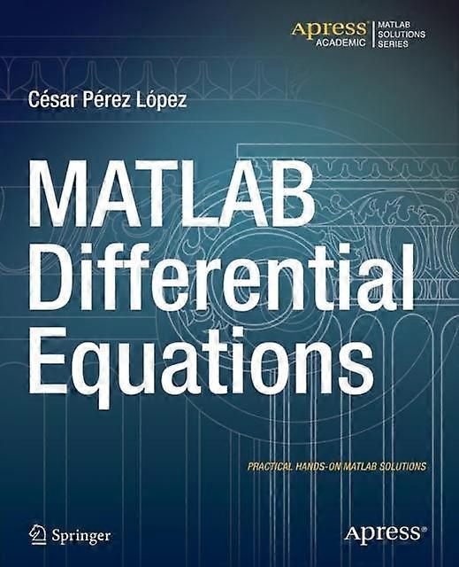 Matlab Differential Equations - Cesar Lopez