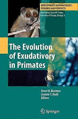 The Evolution of Exudativory in Primates