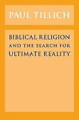 Biblical Religion and the Search for Ultimate Reality
