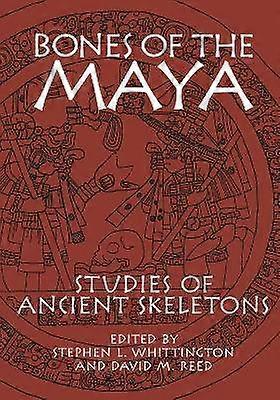 Bones of the Maya